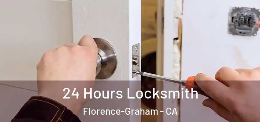  24 Hours Locksmith Florence-Graham - CA