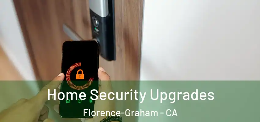  Home Security Upgrades Florence-Graham - CA