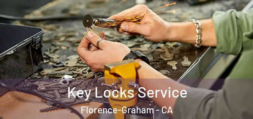 Key Locks Service Florence-Graham - CA