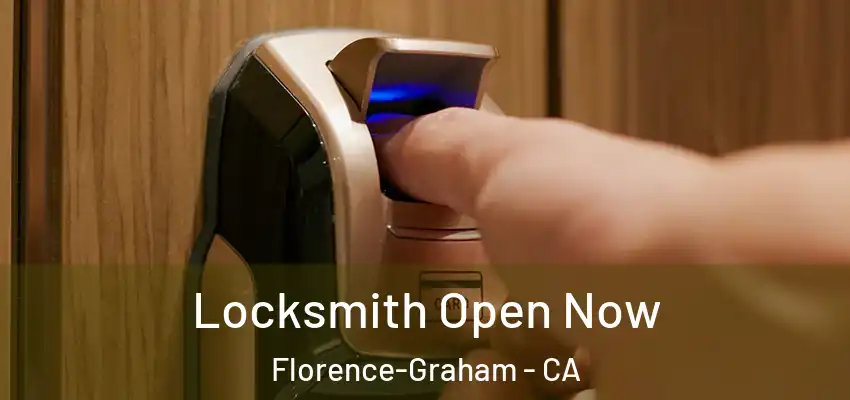  Locksmith Open Now Florence-Graham - CA