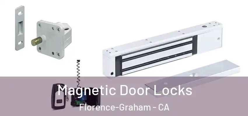  Magnetic Door Locks Florence-Graham - CA