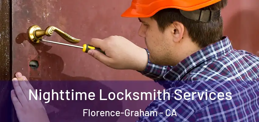  Nighttime Locksmith Services Florence-Graham - CA