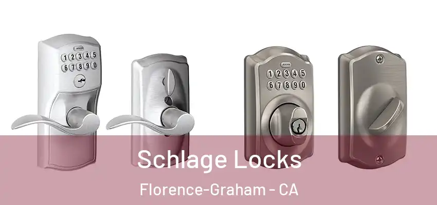  Schlage Locks Florence-Graham - CA