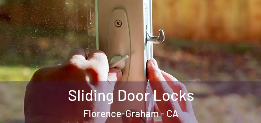 Sliding Door Locks Florence-Graham - CA